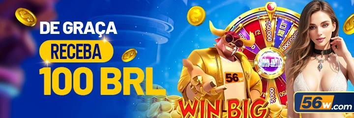 56W Ganhe R$ 100,00 Gratis